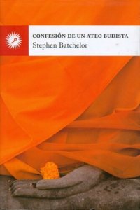 cover of the book Confesión de un ateo budista