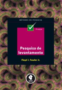 cover of the book Pesquisa de Levantamento (Métodos de Pesquisa)