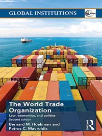 cover of the book World Trade Organization (WTO): Law, Economics, and Politics (Global Institutions)