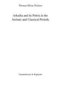 cover of the book Arkadia and Its Poleis in the Archaic and Classical Periods