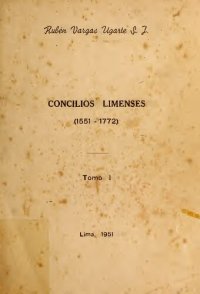 cover of the book Concilios Limenses (1551-1772)