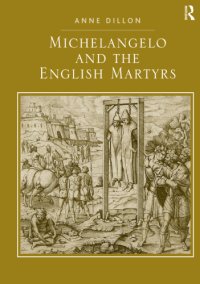 cover of the book Michelangelo and the English Martyrs