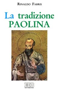 cover of the book La tradizione paolina