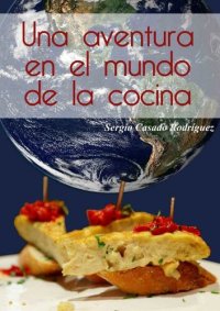 cover of the book Una aventura en el mundo de la cocina (Spanish Edition)