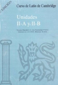 cover of the book Curso de latín de Cambridge - Unidades II-A y II B