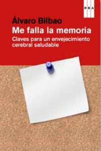 cover of the book Me falla la memoria