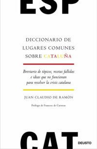 cover of the book Diccionario de lugares comunes sobre Cataluña