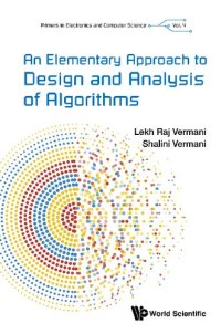 cover of the book An Elementary Approach To Design And Analysis Of Algorithms