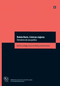 cover of the book Rubén Darío: crónicas viajeras : derroteros de una poética