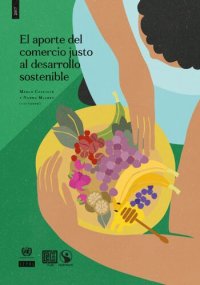 cover of the book El Aporte Del Comercio Justo Al Desarrollo Sostenible