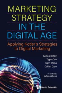 cover of the book Marketing Strategy in the Digital Age: Applying Kotler's Strategies to Digital Marketing