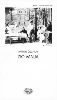 cover of the book Zio Vanja. Scene di vita di campagna in quattro atti