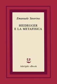 cover of the book Heidegger e la metafisica