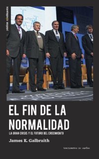 cover of the book PC_17: El fin de la normalidad. La gran crisis y el futuro del crecimiento