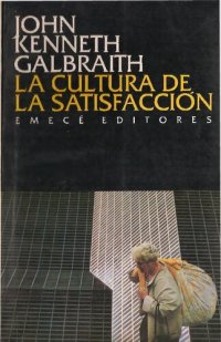 cover of the book La Cultura De La Satisfaccion