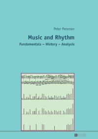 cover of the book Music and Rhythm: Fundamentals - History - Analysis