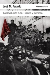 cover of the book La Revolución rusa. Historia y memoria