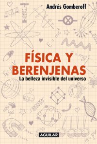 cover of the book Física y berenjenas