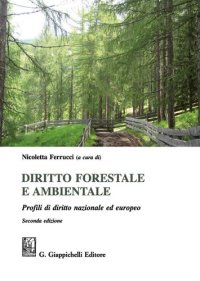 cover of the book Diritto forestale e ambientale. Profili di diritto nazionale ed europeo