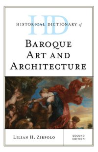 cover of the book Historical Dictionary of Baroque Art and Architecture