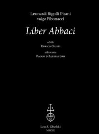 cover of the book Leonardi Bigolli Pisani vulgo Fibonacci Liber Abbaci