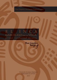 cover of the book El Inca Garcilaso de la Vega, primer intelectual mestizo