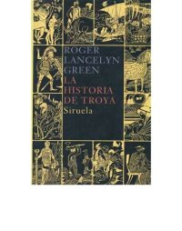 cover of the book La historia de Troya