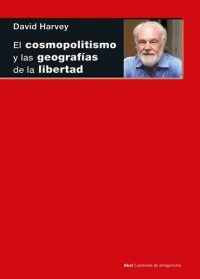 cover of the book El cosmopolitismo y las geografías de la libertad