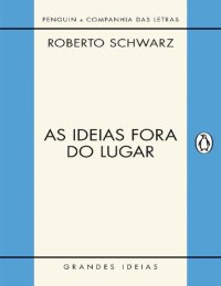 cover of the book As Ideias Fora do Lugar