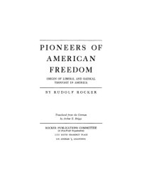 cover of the book Pioneers of American Freedom: Origin of Liberal and Radical Thought in America