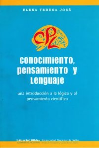 cover of the book Conocimiento, pensamiento y lenguaje: una introducción a la lógica y al pensamiento científico