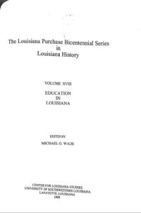 cover of the book Louisiana Purchase Bicentennial Series Volume XVIII: Education in Louisiana