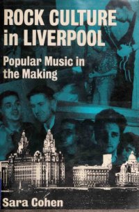 cover of the book Rock Culture in Liverpool: Popular Music in the Making