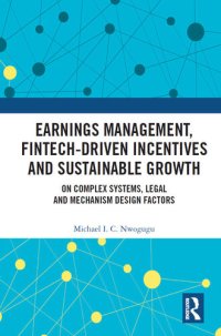 cover of the book Earnings Management, Fintech-Driven Incentives and Sustainable Growth