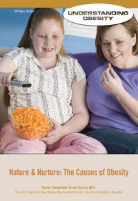 cover of the book Nature & nurture : the causes of obesity