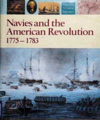 cover of the book Navies and the American Revolution 1775-1783