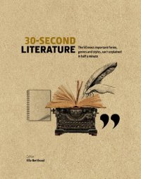 cover of the book 30-Second Literature: The 50 most important forms, genres and styles, each explained in half a minute