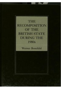 cover of the book The recomposition of the British state during the 1980s