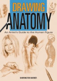 cover of the book Drawing Anatomy: An Artist's Guide to the Human Figure