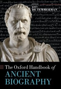 cover of the book The Oxford Handbook of Ancient Biography