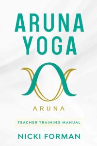 cover of the book Aruna Yoga Teacher Training Manual