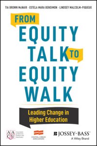 cover of the book From Equity Talk to Equity Walk: Expanding Practitioner Knowledge for Racial Justice in Higher Education