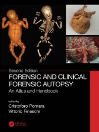 cover of the book Forensic and Clinical Forensic Autopsy: An Atlas and Handbook