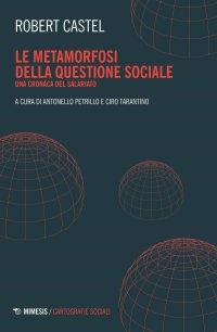 cover of the book Le metamorfosi della questione sociale. Una cronaca del salariato