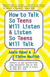 cover of the book How to Talk So Teens Will Listen and Listen So Teens Will Talk