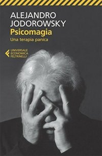 cover of the book Psicomagia. Una terapia panica