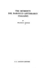 cover of the book Tre momenti del barocco letterario iltaliano.