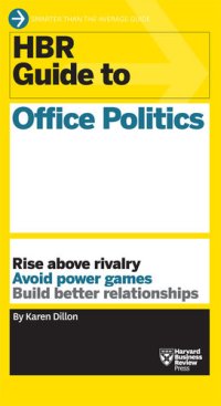 cover of the book HBR Guide to Office Politics