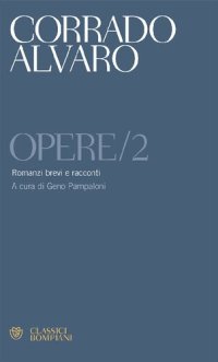 cover of the book Opere. Romanzi brevi e racconti