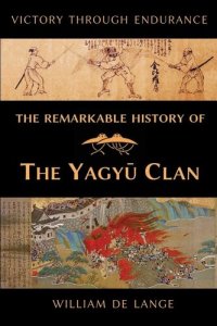 cover of the book The Remarkable History of the Yagyu Clan